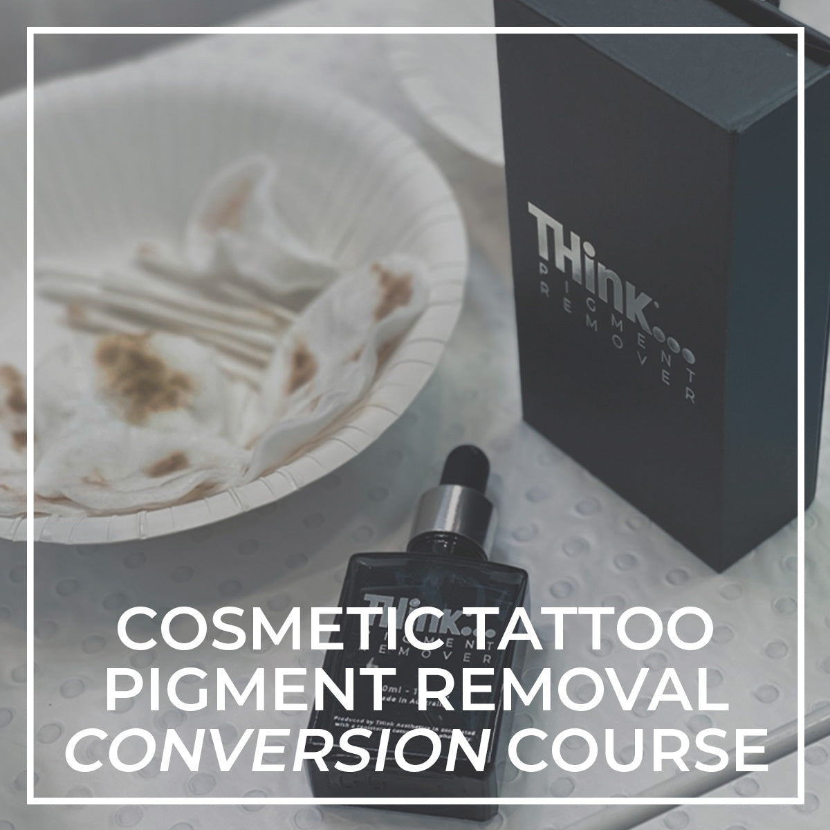 Cosmetic Tattoo Pigment Removal Online Conversion Course THink MBC