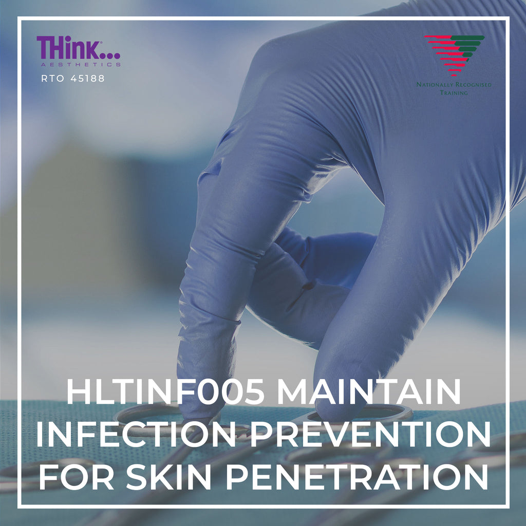 HLTINF005 Maintain Infection Prevention For Skin Penetration | THink MBC Cosmetic Tattoo Supplies