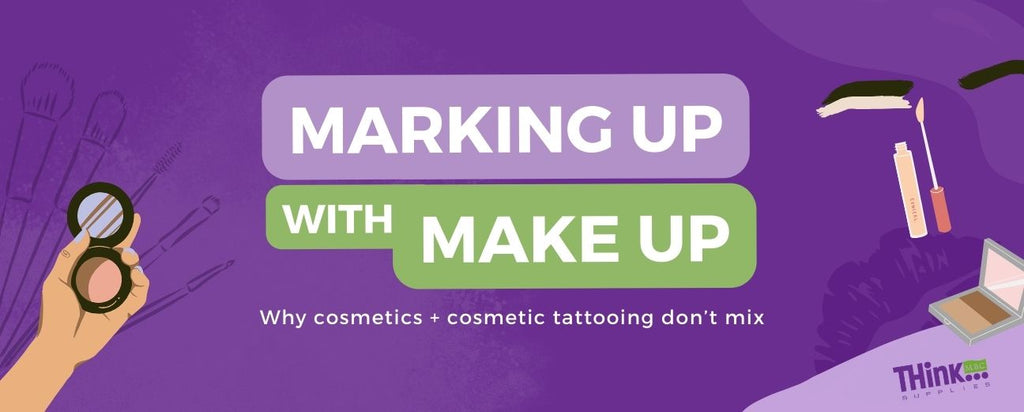 Tech Talk #35: Marking up with Makeup for PMU
