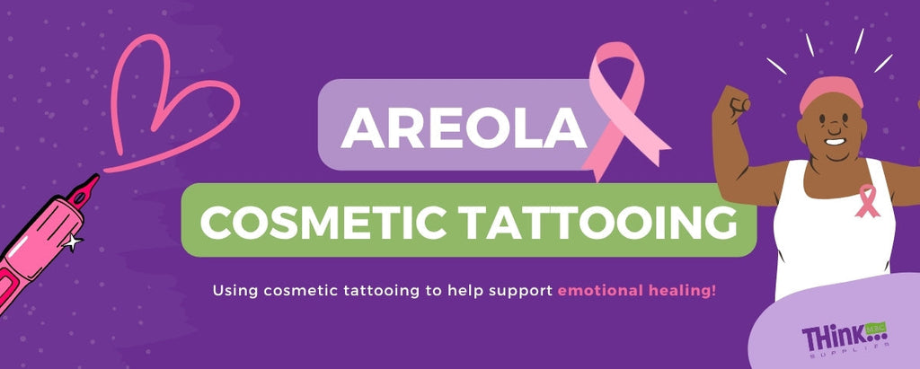 Tech Talk #47: Restoring Confidence with Areola Tattooing